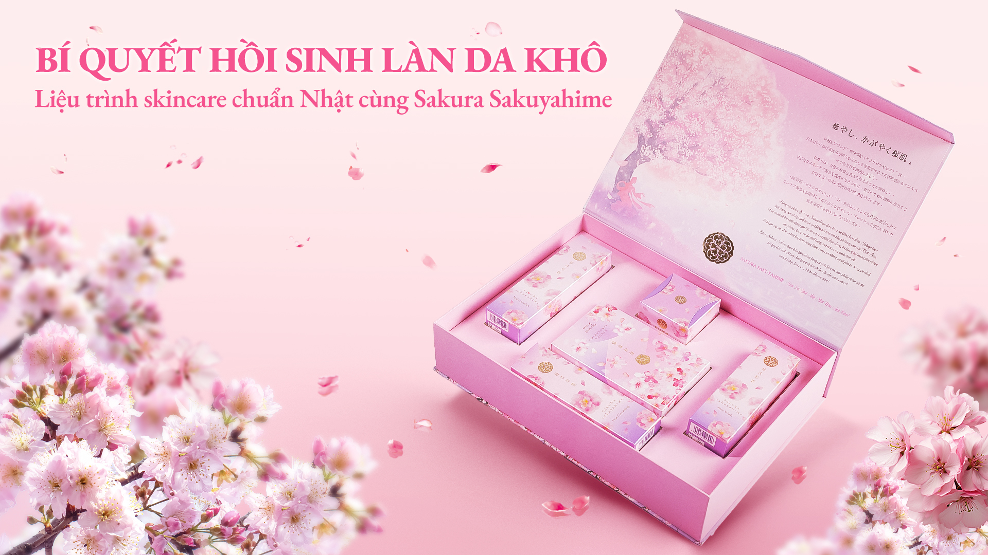 BÍ QUYẾT CHĂM SÓC DA KHÔ LIỆU TRÌNH SKINCARE CHUẨN NHẬT CÙNG SAKURA SAKUYAHIME